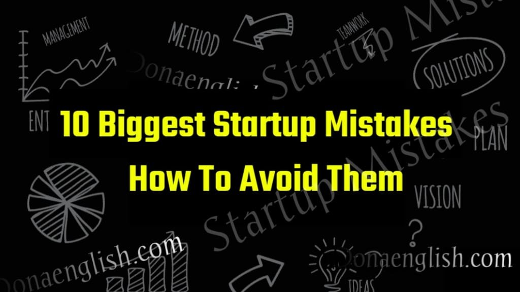 How to avoid the above mistakes, Top 10 Common Startup Mistakes and How to Avoid Them, Top 10 Startup mistakes to Avoid